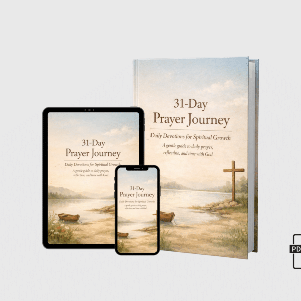 31 day prayer journey: daily devotions for spiritual growth