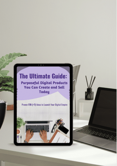Purposeful Digital Product Ideas You Can Create and Sell Today Digital Downloads eBook