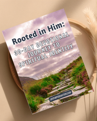Rooted in Him: 30-Day Spiritual Identity Devotional Devotionals Digital Downloads
