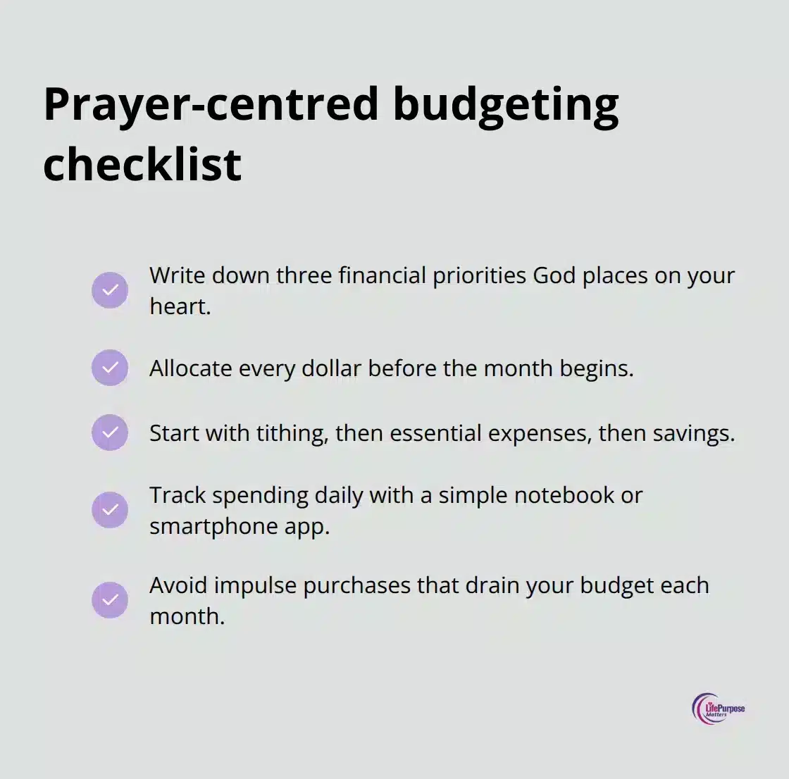 Checklist of five practical steps to build a biblical, prayer-centred budget. - christian finances