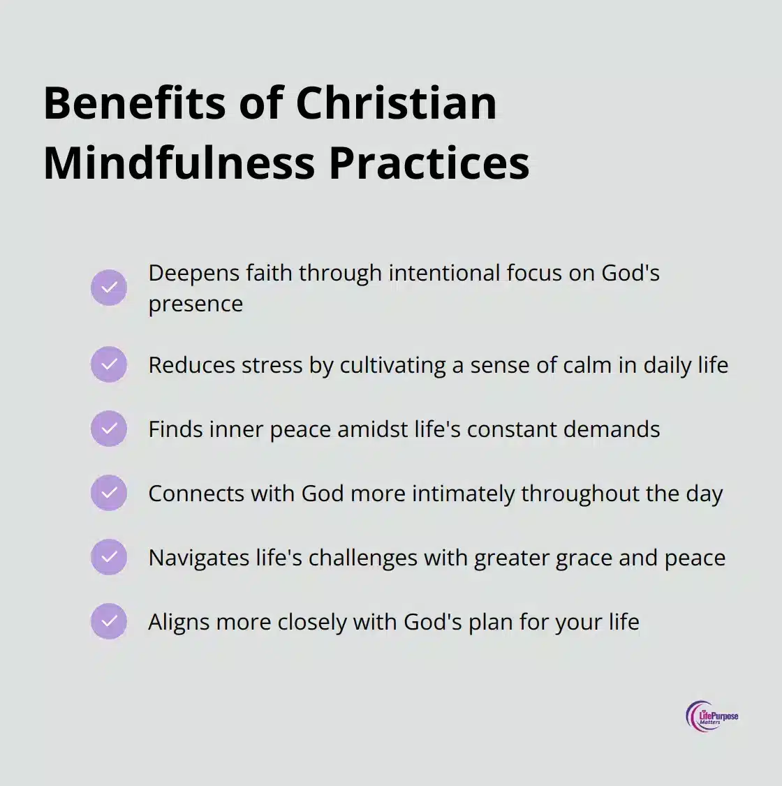 A checkmark list showing six benefits of Christian mindfulness practices: Deepens faith, Reduces stress, Finds inner peace, Connects with God, Navigates life's challenges, and Aligns with God's plan.