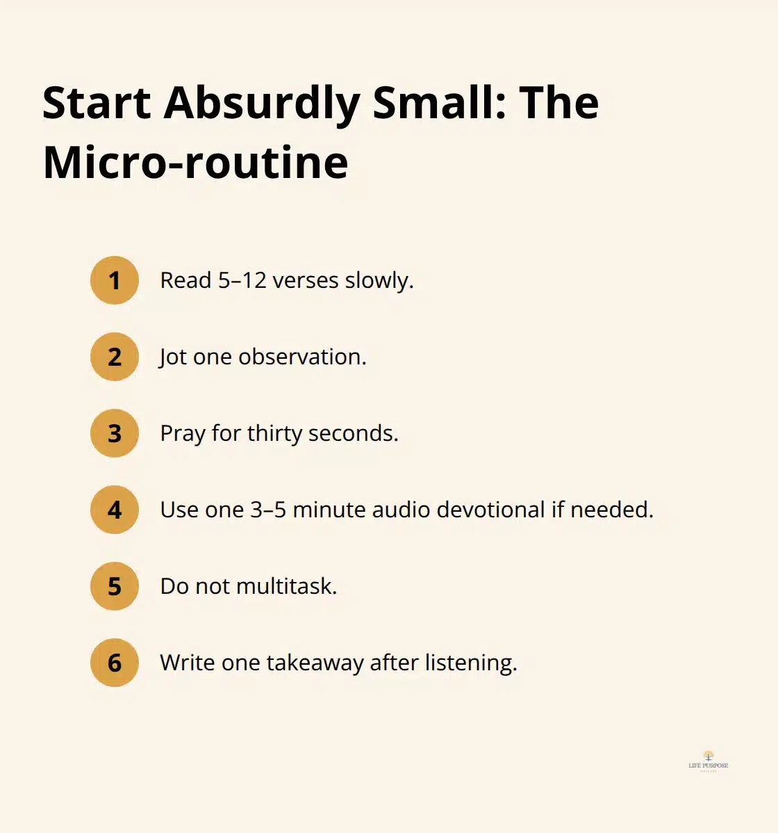 How to Build a Daily Devotional Habit: Practical Steps Six tiny steps to launch a sustainable daily devotional routine.